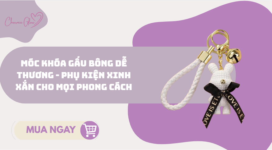 Móc khóa gấu bông dễ thương - Phụ kiện xinh xắn cho mọi phong cách