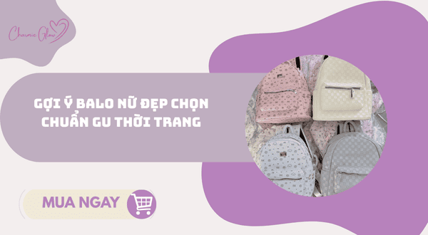 goi-y-balo-nu-dep--chon-chuan-gu-thoi-trang